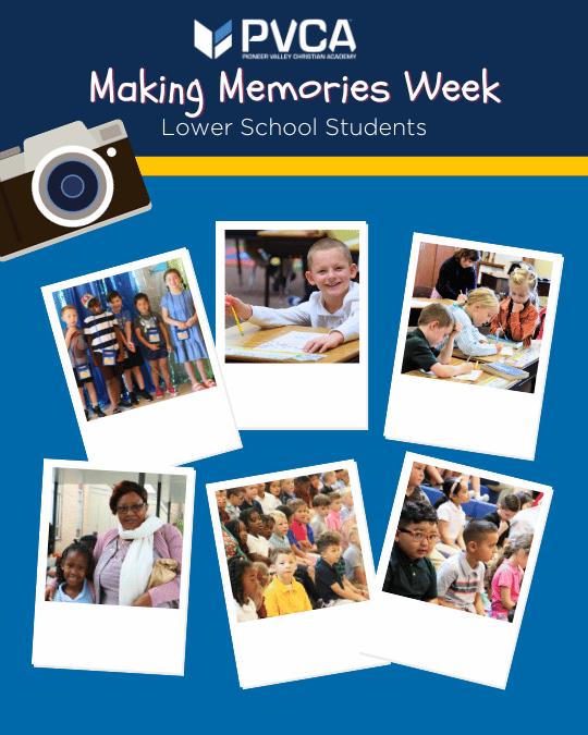 Making Memories Week – Lower School