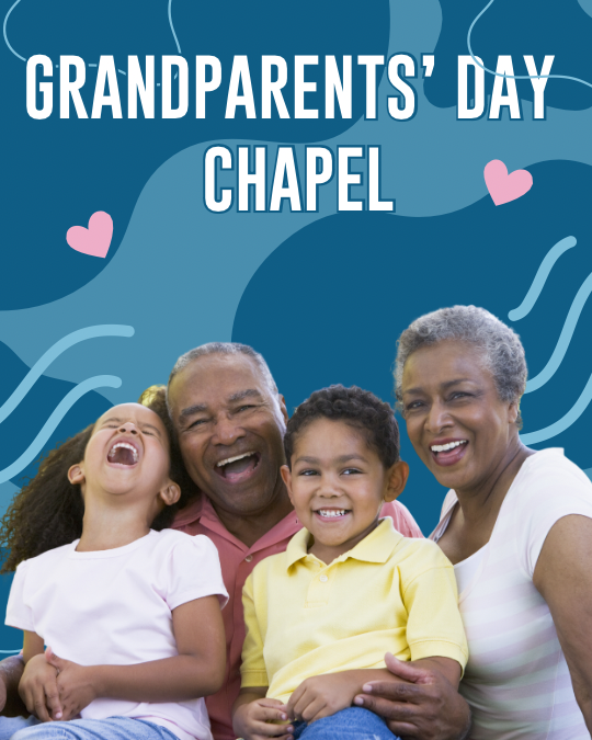 Grandparents’ Day Chapel