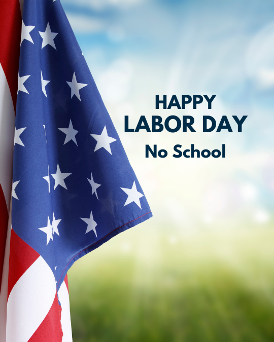 Happy Labor Day No School