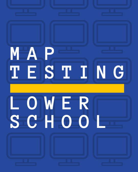 Lower School MAP Testing (Grades K-5)