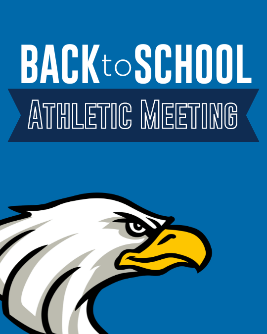 Back to School Night/Athletic Meeting